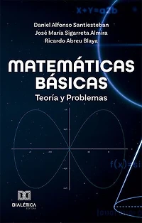 Matemáticas Básicas: Teoría y Problemas