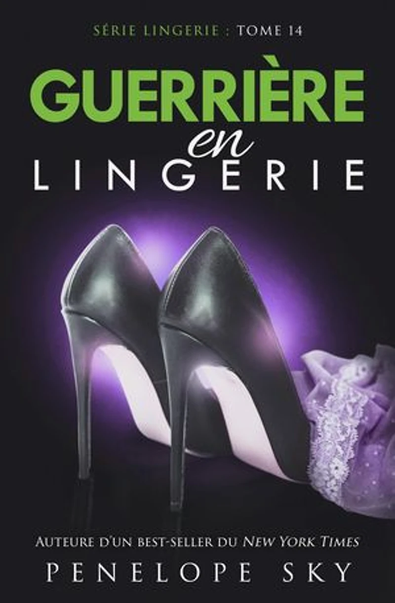 Guerrière en Lingerie: Lingerie (French), #14