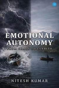 Emotional Autonomy: From Chaos to Clarity