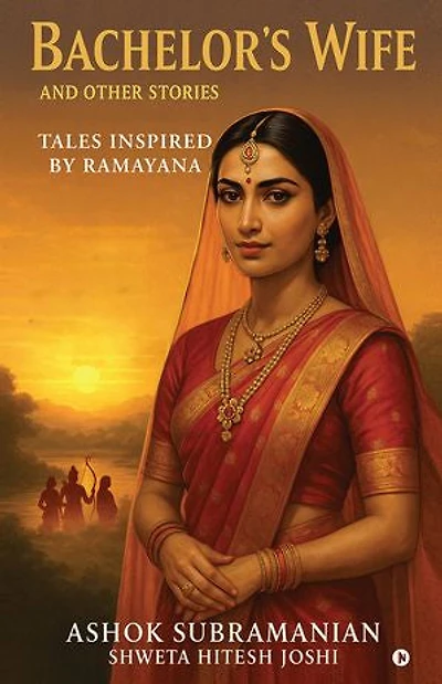 BACHELOR’S WIFE AND OTHER STORIES: TALES INSPIRED BY RAMAYANA