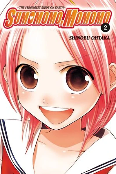 Sumomomo, Momomo, Vol. 2: The Strongest Bride On Earth