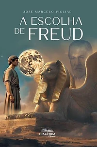 A escolha de Freud