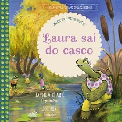 Laura sai do casco: quando você estiver sozinho
