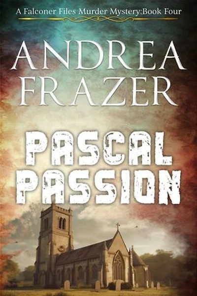 Pascal Passion: The Falconer Files Book 4