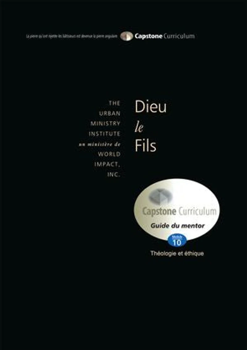 Dieu le Fils, Guide du Mentor: Capstone Module 10, French Mentor's Guide