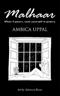 Malhaar: When it pours, soak yourself in poetry