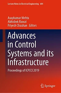 Advances Control Systems and its Infrastructure: Proceedings of ICPCCI 2019