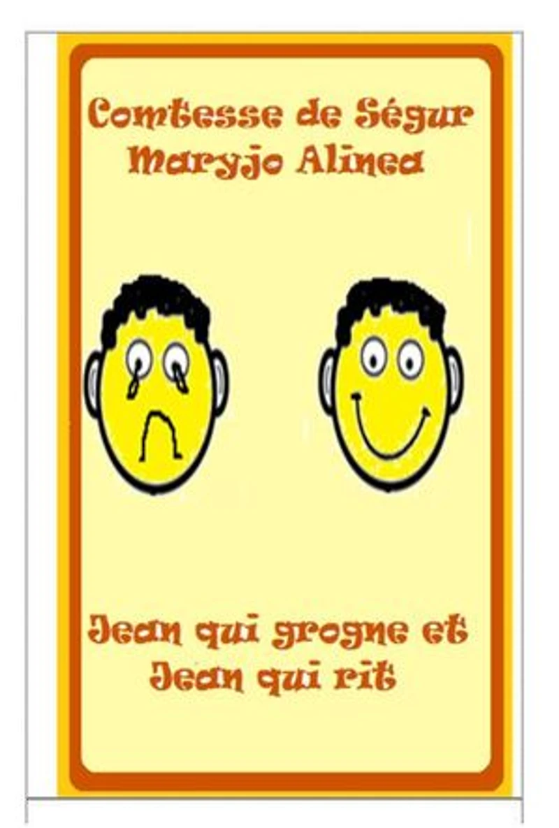 JEAN QUI GROGNE ET JEAN QUI RIT
