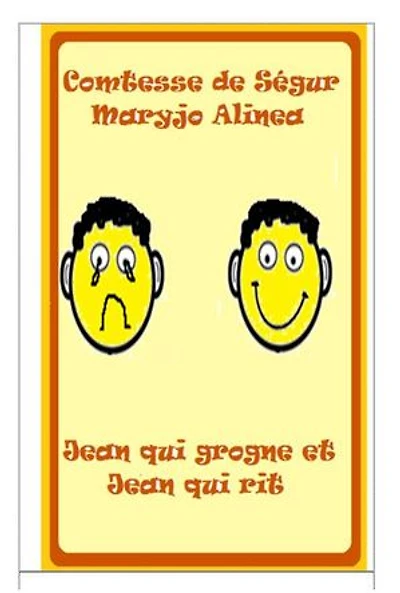 JEAN QUI GROGNE ET JEAN QUI RIT