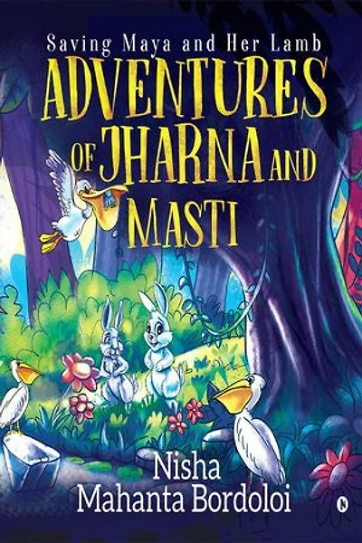 Adventures Of Jharna and Masti: Saving Maya and Her Lamb