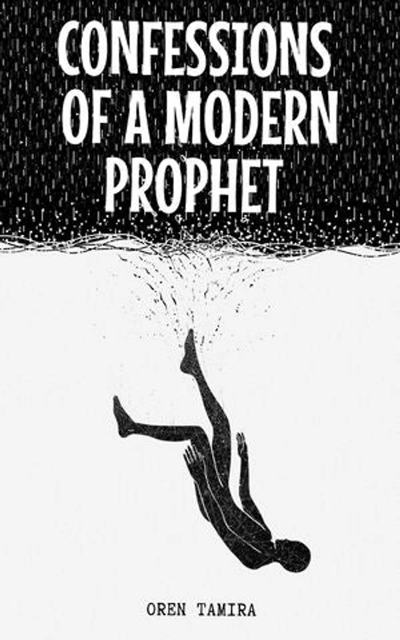 Confessions of a Modern Prophet
