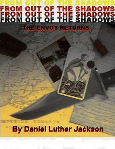From Out of the Shadows: The Envoy Returns