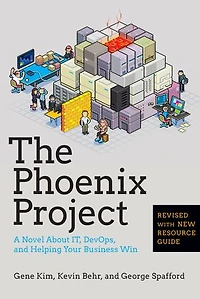 The Phoenix Project: A Graphic Novel about IT, DevOps, and Helping Your Business Win