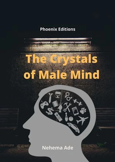 The Crystals of Male Mind: What Men Secretly Want
