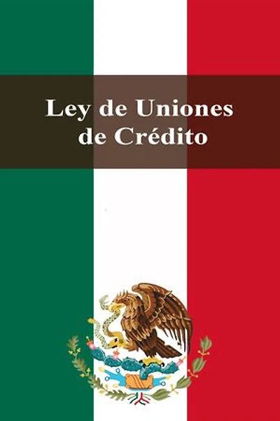 Ley de Uniones de Crédito