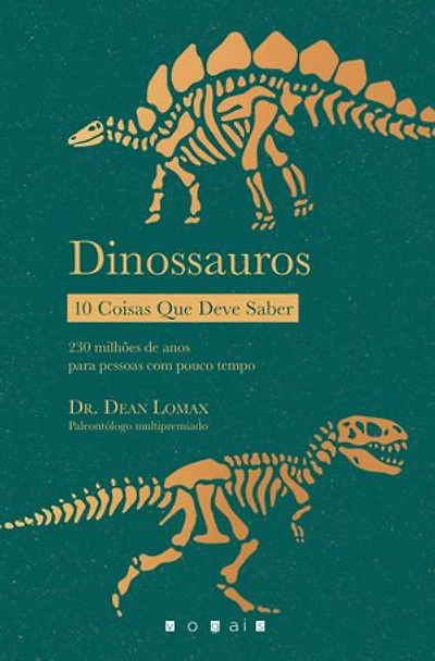 Dinossauros: 10 Coisas Que Deve Saber