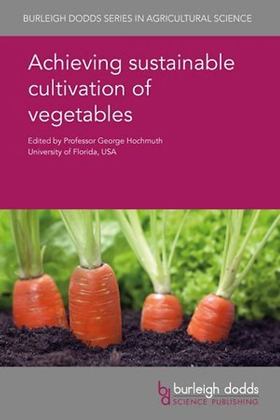 Achieving sustainable cultivation of vegetables