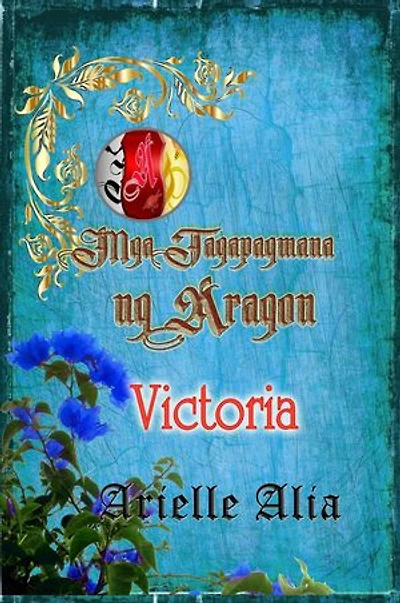 Victoria: Mga Tagapagmana ng Aragon, #4