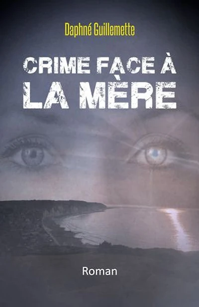 Crime face à la Mère: Roman