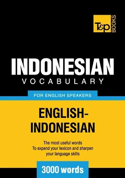 Indonesian vocabulary for English speakers - 3000 words