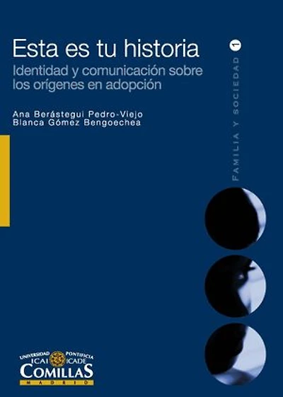 Esta es tu historia: Identidad y comunicación sobre los orígenes en adopción