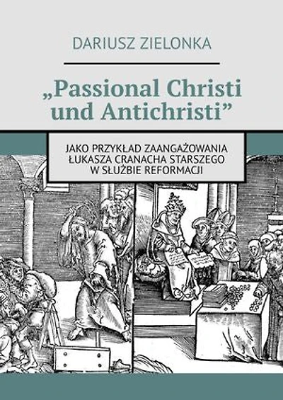 „Passional Christi und Antichristi”