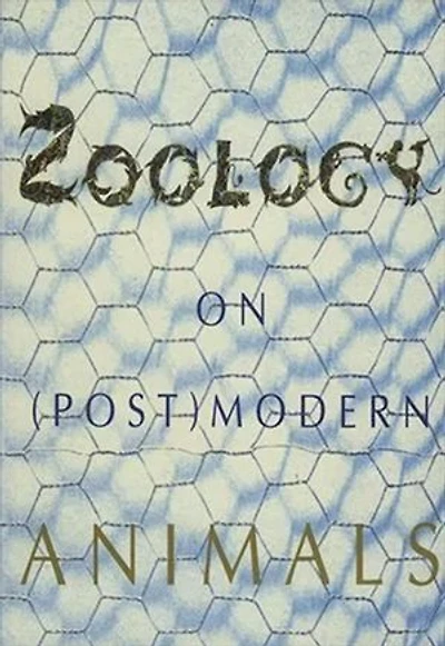 Zoology: On (post)modern Animals The City