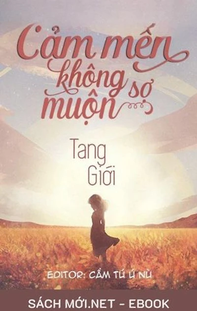 Cảm Mến Không Sợ Muộn