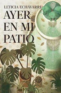 Ayer en mi patio