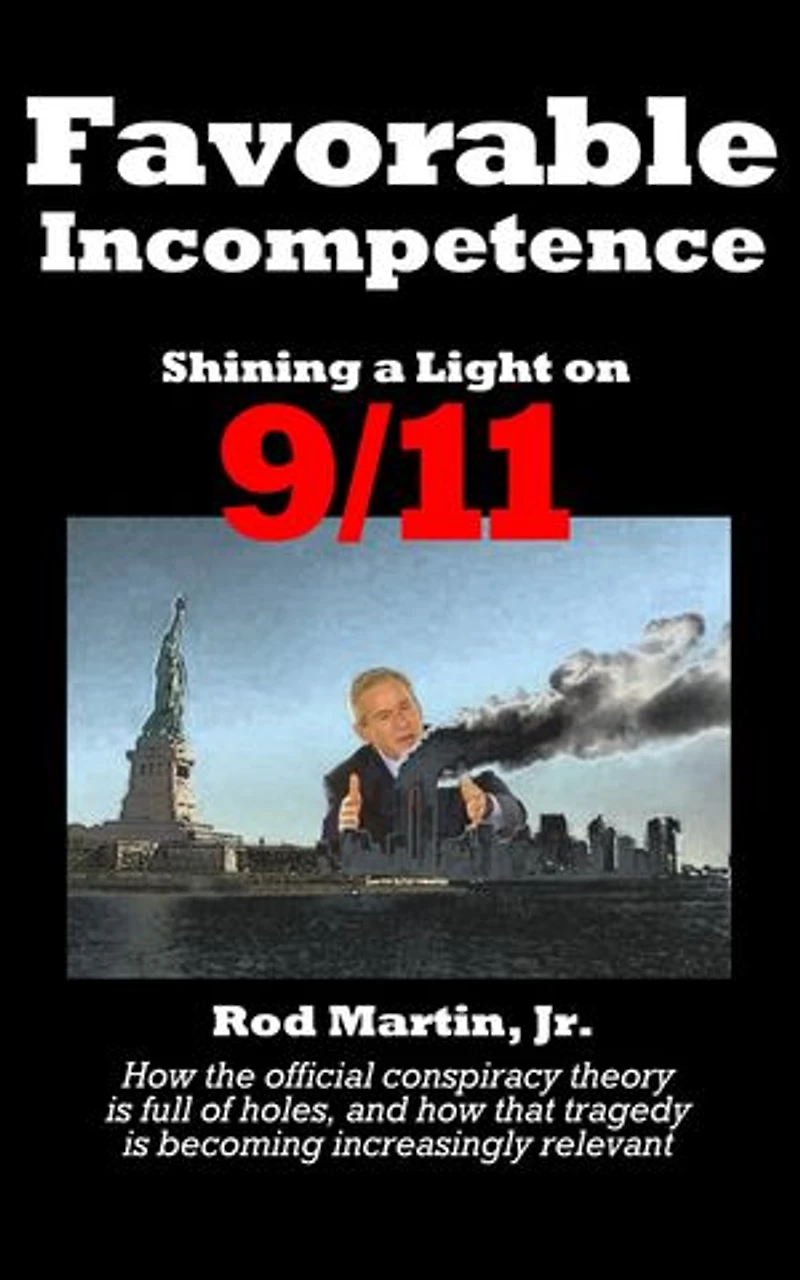 Favorable Incompetence: Shining a Light, #2
