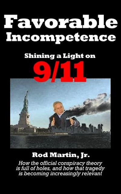 Favorable Incompetence: Shining a Light, #2