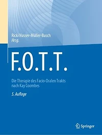 F.O.T.T.: Die Therapie des Facio-Oralen Trakts nach Kay Coombes