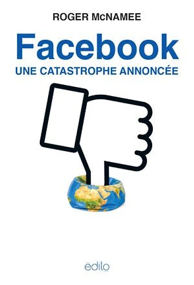 Facebook : une catastrophe annoncée