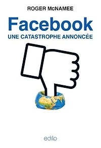 Facebook : une catastrophe annoncée
