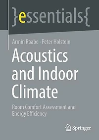 Acoustics and Indoor Climate: Room Comfort Assessment Energy Efficiency