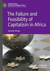 The Failure and Feasibility of Capitalism Africa