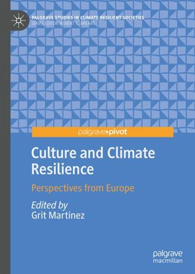 Culture And Climate Resilience: Perspectives From Europe