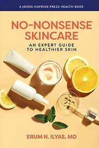 No-Nonsense Skincare: An Expert Guide to Healthier Skin