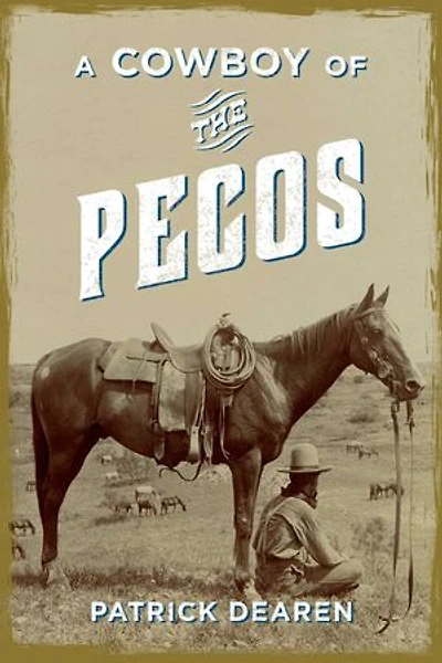 A Cowboy of the Pecos