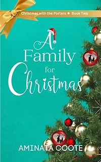 A Family for Christmas: Christmas with the Porters, #2