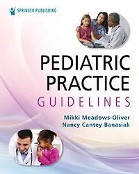 Pediatric Practice Guidelines