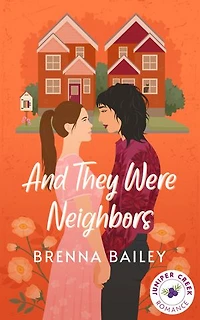 And They Were Neighbors