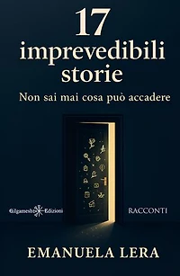 17 imprevedibili storie: Non sai mai cosa può accadere