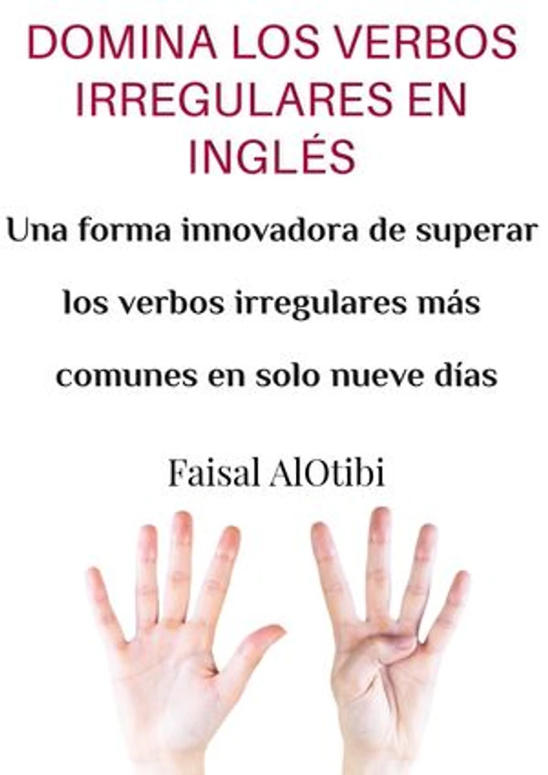 DOMINA LOS VERBOS IRREGULARES EN INGLÉS