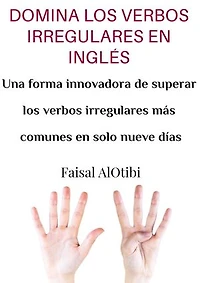 DOMINA LOS VERBOS IRREGULARES EN INGLÉS