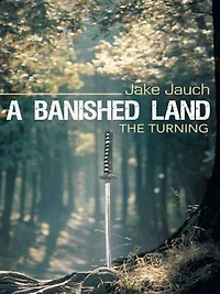 A Banished Land: The Turning