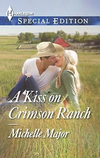 A Kiss on Crimson Ranch: Single Dad Romance