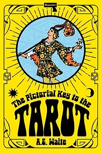 the Pictorial Key to Tarot