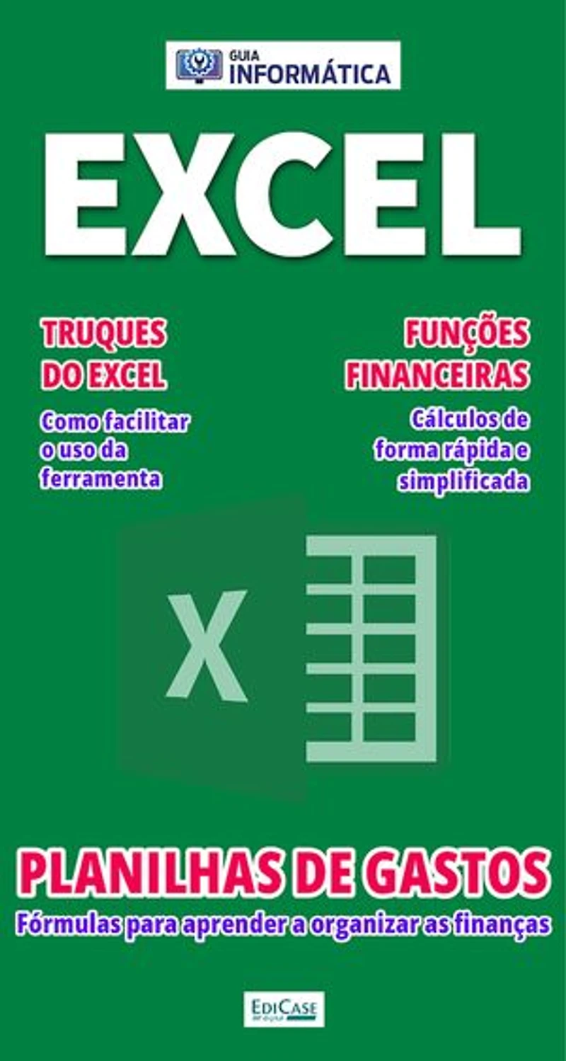 Guia Informática - Planilhas de Gastos: Fórmulas para aprender a organizar as finanças