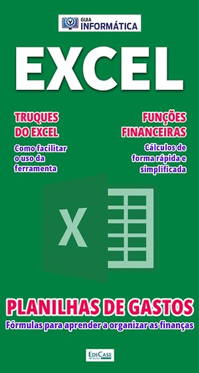 Guia Informática - Planilhas de Gastos: Fórmulas para aprender a organizar as finanças